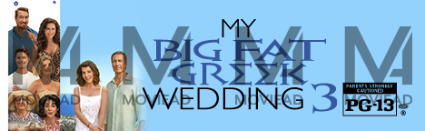 My Big Fat Greek Wedding 3