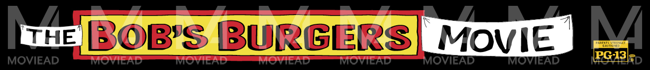 Bob's Burgers Movie, The