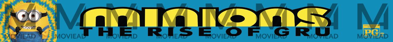 Minions: The Rise of Gru