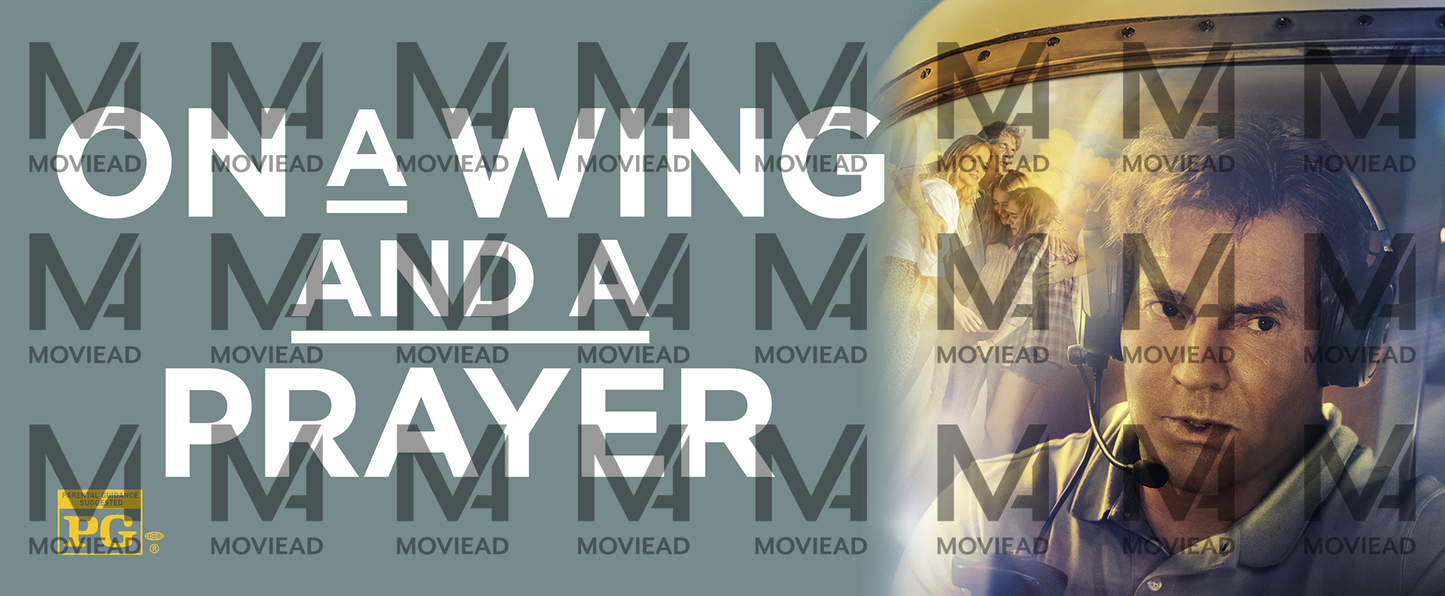 On A Wing And A Prayer