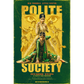 Polite Society